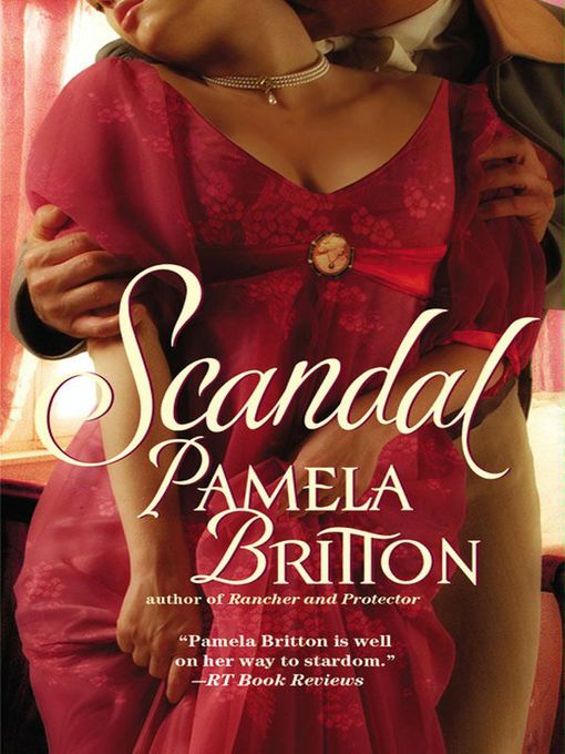 Title details for Scandal by Pamela Britton - Available